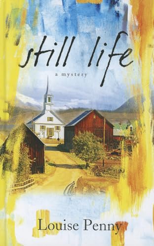 Still Life (Thorndike Press Large Print Mystery Series)